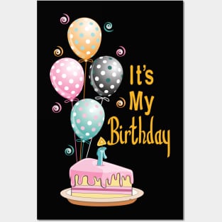 It's My Birthday Posters and Art